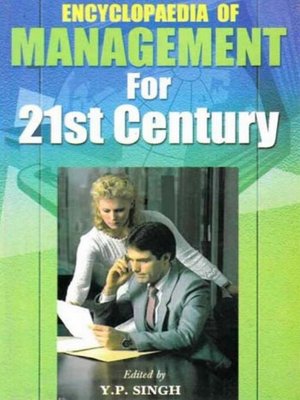 cover image of Encyclopaedia  of Management For 21st Century (Effective Training and Development of Management)